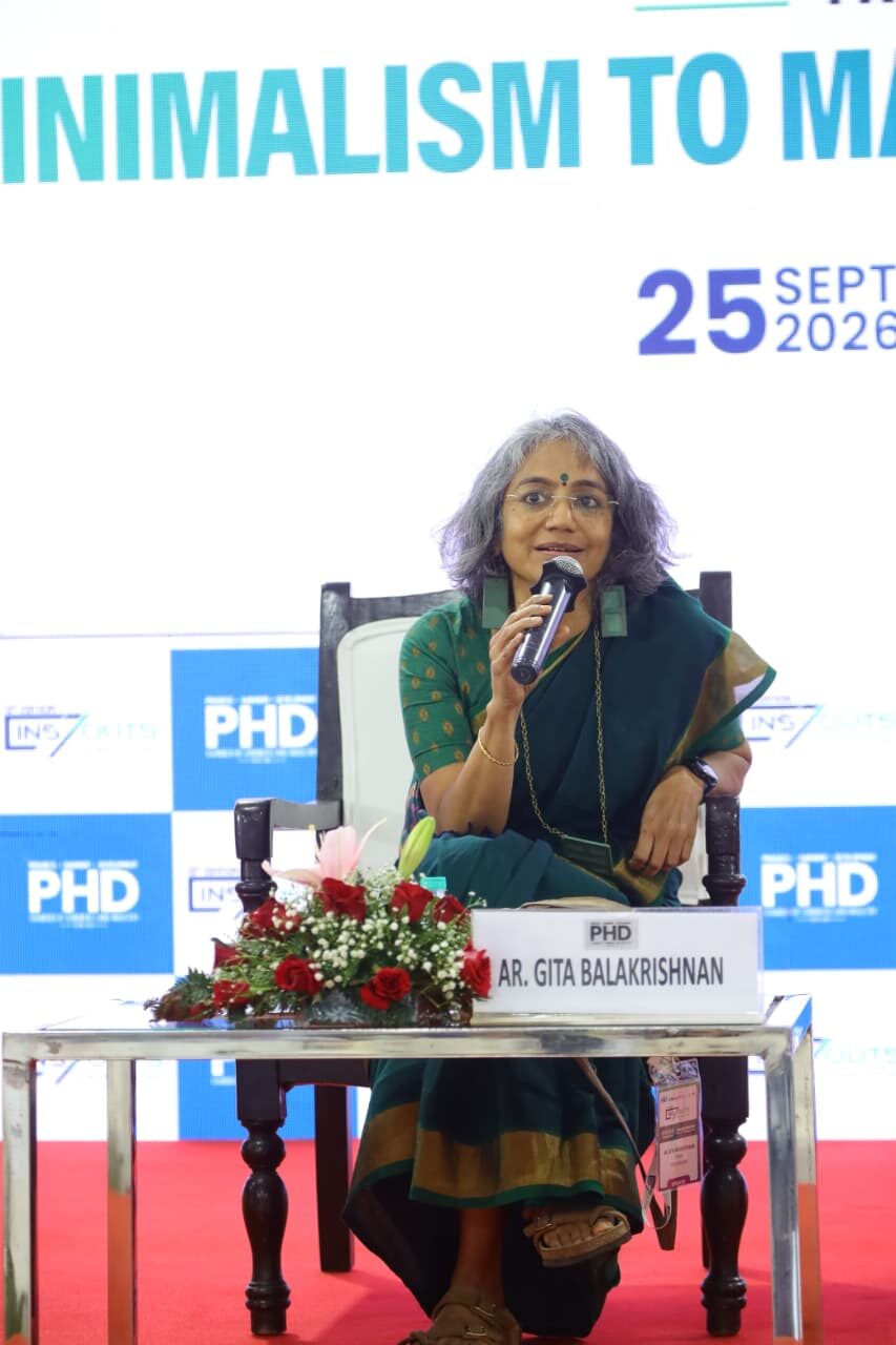 पीएचडीसीसीआई इन्स-आउट में आर्किटेक्चर को मिनिमलिज़्म से मैक्सिमलिज़्म पर किया मंथन